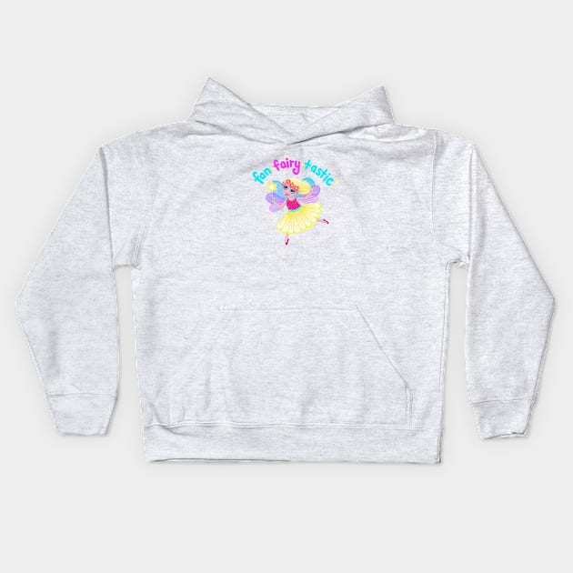 Fan-fairy-tastic! Kids Hoodie by SoozieWray